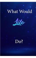 What Would Lilo Do?