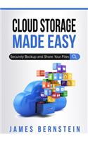 Cloud Storage Made Easy: Securely Backup and Share Your Files