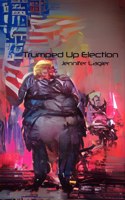 Trumped Up Election