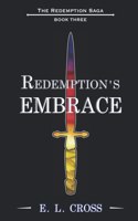 Redemption's Embrace