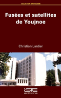 Fusees et satellites de Youjnoe