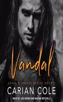 Vandal: (2 Ashes & Embers Series Lib/E)