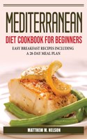 Mediterranean Diet Cookbook for Beginners