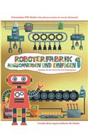 Arbeiten mit der Schere für den Kindergarten: Ausschneiden und Einfügen - Roboterfabrik Band 1(63 Arbeiten Mit Der Schere Für Den Kindergarten)