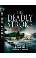 Deadly Stroke