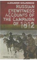 Russian Eyewitness Accounts of the Campaign of 1812