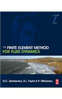 The Finite Element Method for Fluid Dynamics