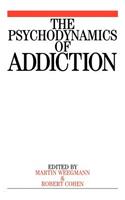 The Psychodynamics of Addiction