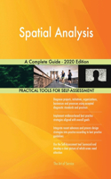 Spatial Analysis A Complete Guide - 2020 Edition