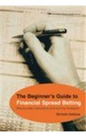 The Beginner's Guide to Financial Spread Betting