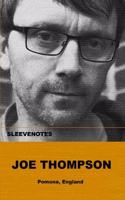 Sleevenotes: Joe Thompson: (3 Sleevenotes)