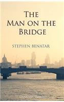 The Man on the Bridge