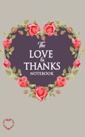 The Love & Thanks Notebook