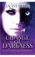 Change of Darkness