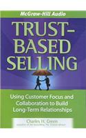 Trust-Based Selling