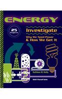 Energy: 25 Projects Investigate Why We Need Power & How We Get It