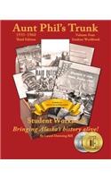 Aunt Phil's Trunk Volume Four Student Workbook Third Edition: (Aunt Phil's Trunk Student Workbooks)