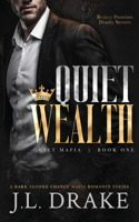 Quiet Wealth