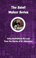 Saint Maker Series