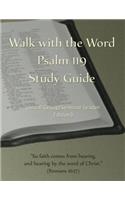 Walk with the Word Psalm 119 Study Guide - Leader's Edition