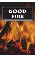Good Fire