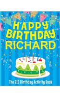 Happy Birthday Richard - The Big Birthday Activity Book