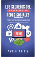 secretos del Marketing en Redes Sociales 2020: Descubre cómo construir una marca, convertirte en un experto influencer, y hacer crecer rápidamente tu negocio a través de seguidores de Facebook, T