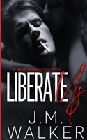 Liberate Us (Next Generation, #8)