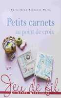 Petits Carnets Au Point De Croix