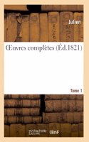 Oeuvres Complètes. Tome 1