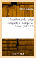 Manifeste de la nation espagnole a l'Europe. 2e édition