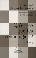 What Is Technology ? / Qu'est-ce que les technologies ?