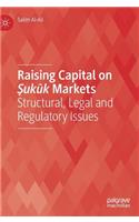 Raising Capital on Ṣukūk Markets