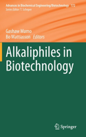 Alkaliphiles in Biotechnology