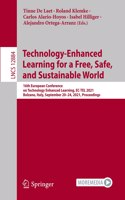 Technology-Enhanced Learning for a Free, Safe, and Sustainable World