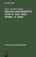 Reichsjagdgesetz vom 3. Juli 1934 (RGBl. S. 549)