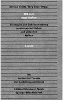 Mit Dem Auge Denken: Strategien Der Sichtbarmachung in Wissenschaftlichen Und Virtuellen Welten