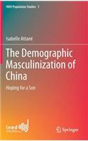 The Demographic Masculinization of China