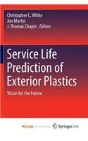 Service Life Prediction of Exterior Plastics