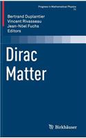 Dirac Matter