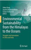 Environmental Sustainability from the Himalayas to the Oceans