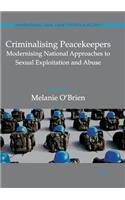 Criminalising Peacekeepers