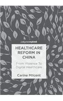 Healthcare Reform in China