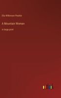 Mountain Woman