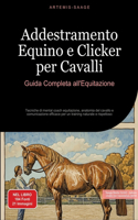 Addestramento Equino e Clicker per Cavalli
