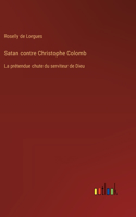 Satan contre Christophe Colomb