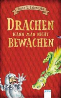 Drachen kann man nicht bewachen