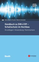 Handbuch zu DIN 4109 - Schallschutz im Hochbau - Grundlagen - Anwendung - Kommentare