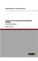 Analysis of the Proposed Ghana Broadband Strategy