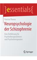 Neuropsychologie der Schizophrenie